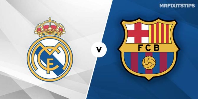 Real Madrid vs Barcelona Betting Tips & Preview