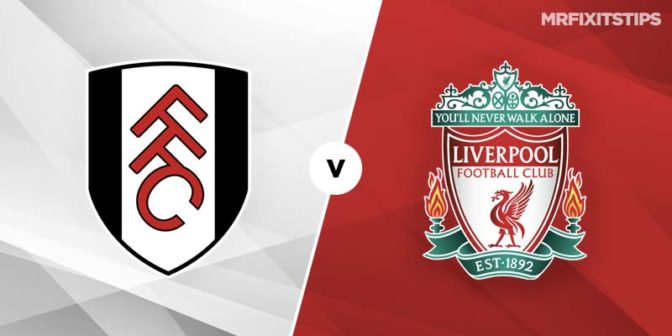 Fulham Vs Liverpool Betting Tips & Preview