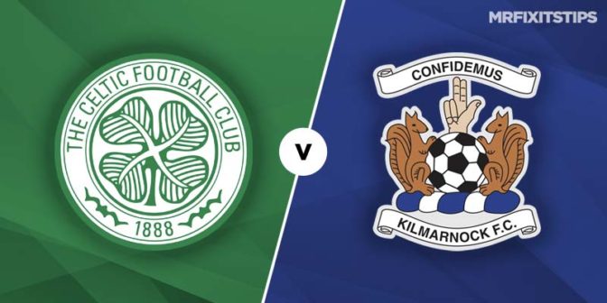 Celtic Vs Kilmarnock Betting Tips & Preview