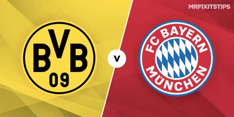 Borussia Dortmund Vs Bayern Munich Betting Tips And Predictions Mrfixitstips