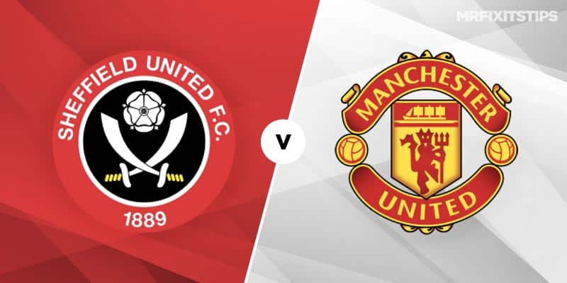 Sheffield United Vs Manchester United Betting Tips And Predictions Mrfixitstips