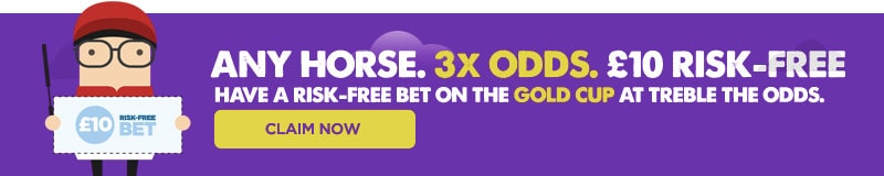 Get £10 risk-free bet in the Gold Cup