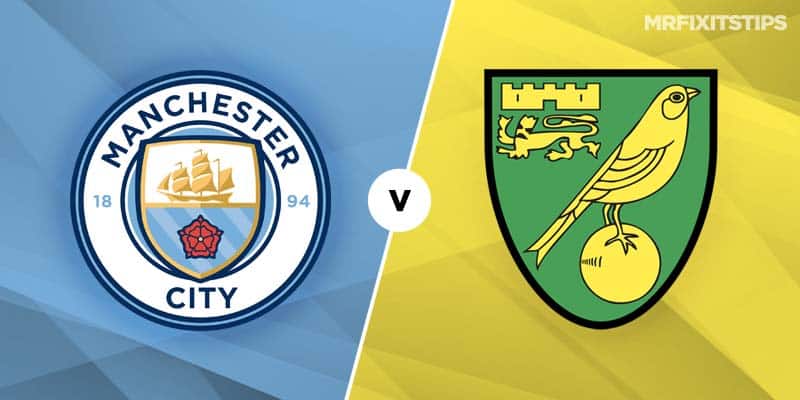 Manchester City Vs Norwich City Prediction And Betting Tips Mrfixitstips