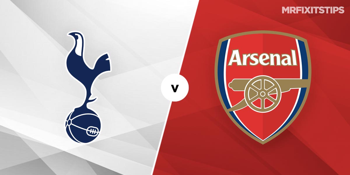 Tottenham Vs Arsenal Prediction And Betting Tips Mrfixitstips