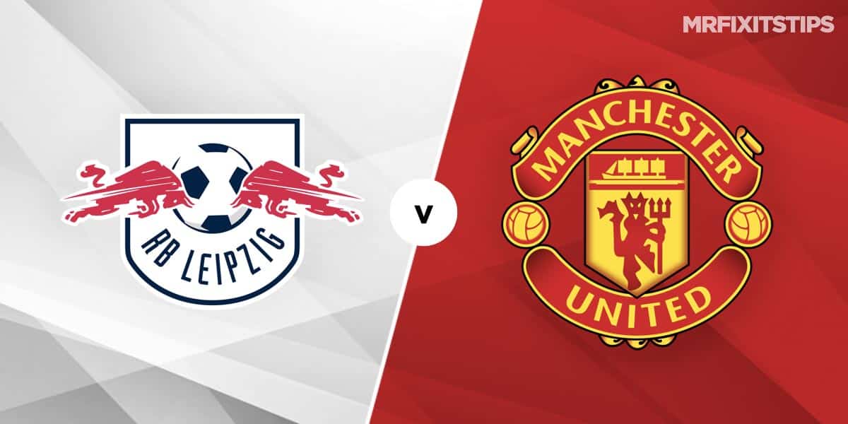 RB Leipzig Vs Manchester United Prediction And Betting Tips