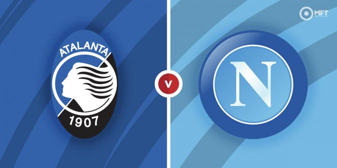 Atalanta vs Napoli Prediction and Betting Tips