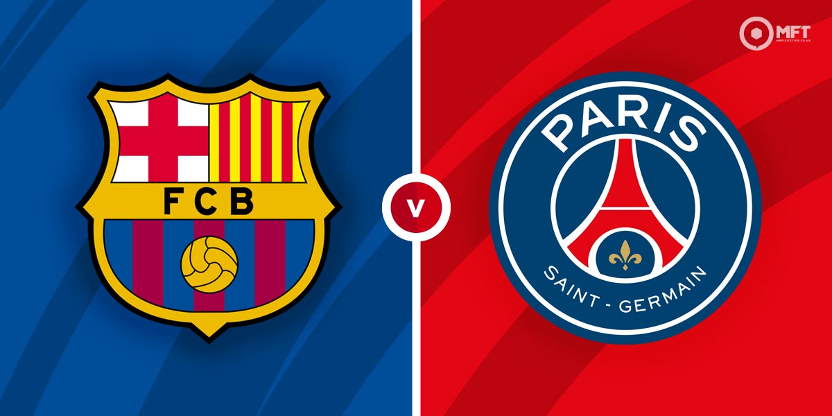 Barcelona vs Paris St-Germain Prediction and Betting Tips