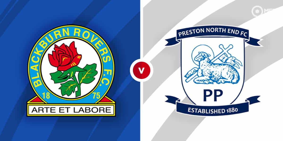 Blackburn Rovers Vs Preston North End Prediction And Betting Tips