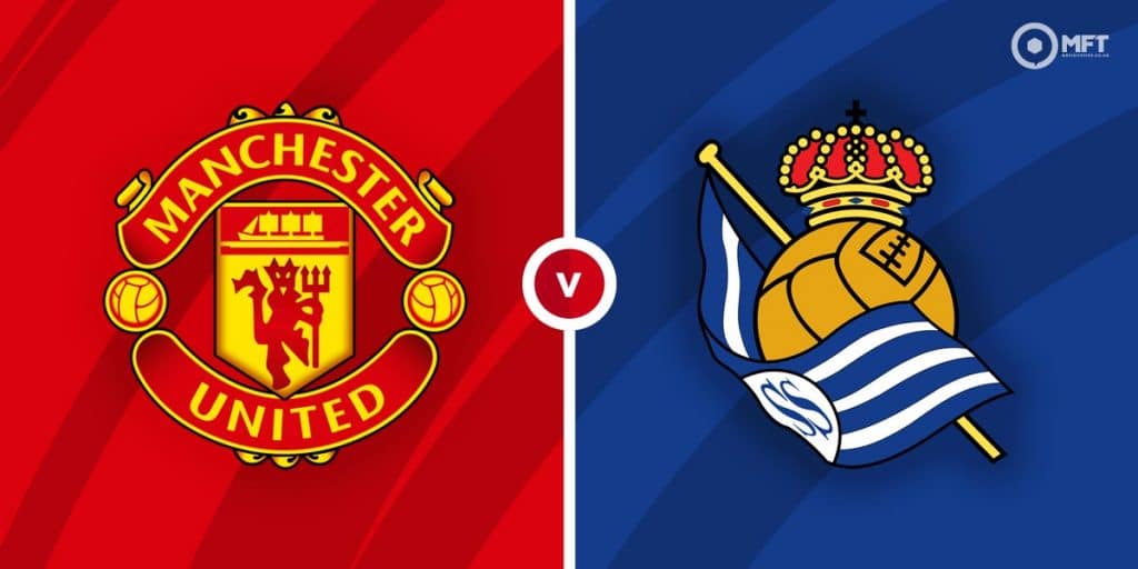 Manchester United vs Real Sociedad Prediction and Betting Tips
