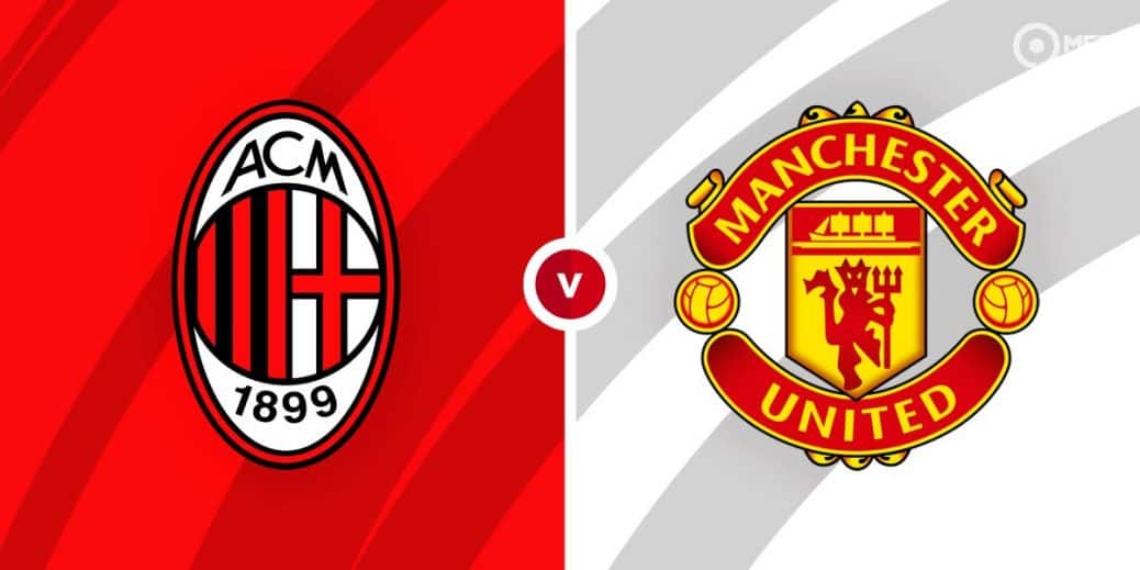 Ac Milan Vs Man United Prediction And Betting Tips Mrfixitstips