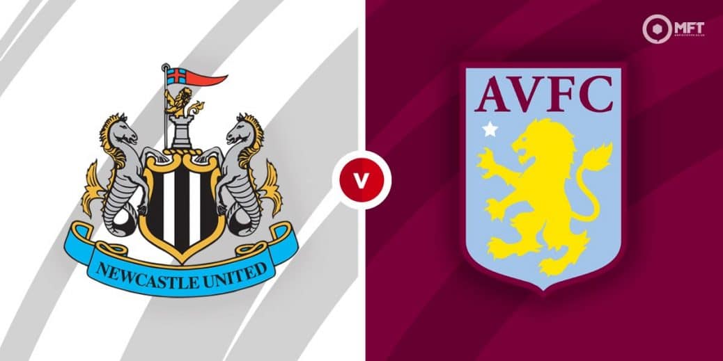 Newcastle vs Aston Villa Prediction and Betting Tips