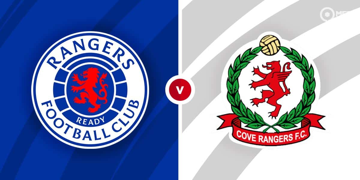 Rangers vs Cove Rangers Prediction and Betting Tips