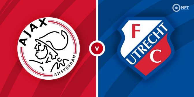 Ajax vs FC Utrecht Prediction and Betting Tips