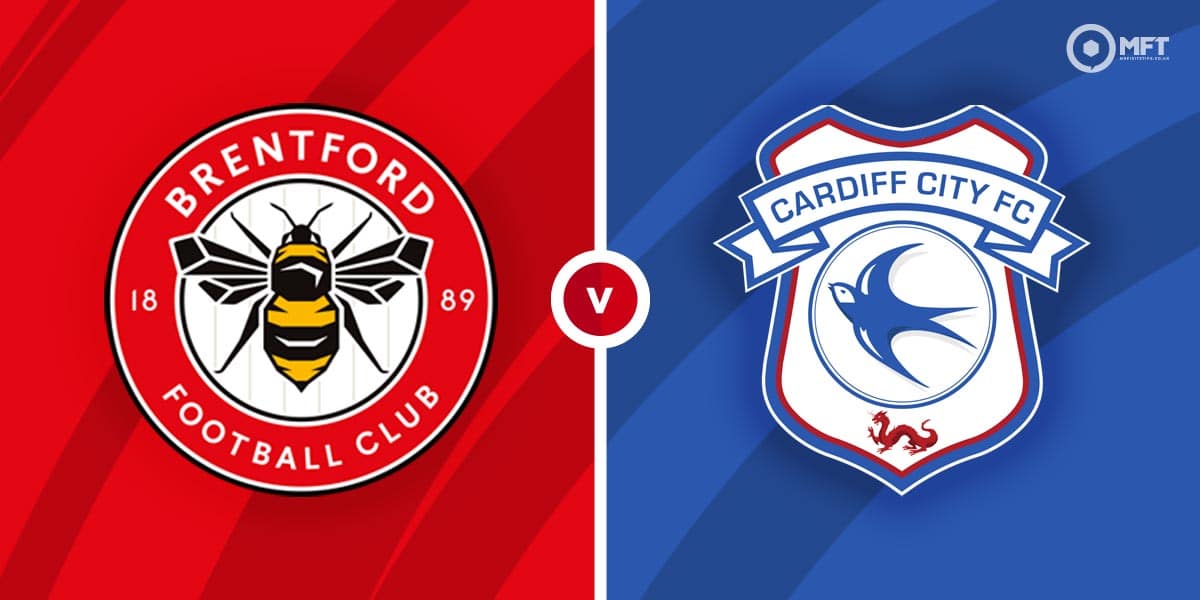 Brentford Vs Cardiff City Prediction And Betting Tips