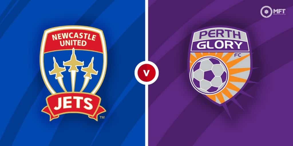 Newcastle Jets vs Perth Glory Prediction and Betting Tips