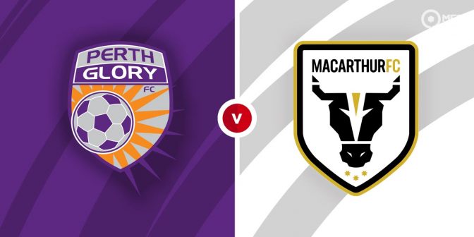 Perth Glory vs Macarthur Prediction and Betting Tips