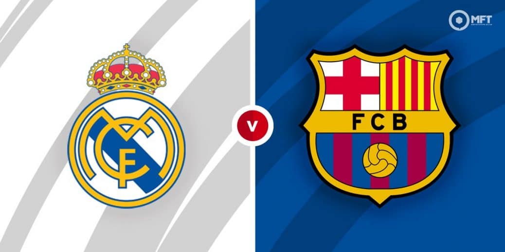 Real Madrid vs Barcelona Prediction and Betting Tips