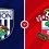 West Brom vs Southampton Prediction and Betting Tips