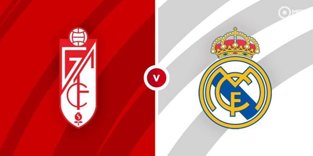 Granada vs Real Madrid