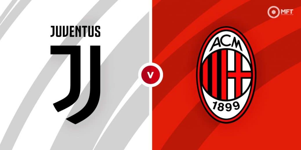 Juventus Vs Ac Milan Prediction And Betting Tips Mrfixitstips