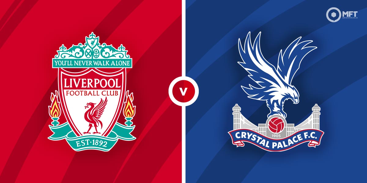 Liverpool vs Crystal Palace Prediction and Betting Tips - MrFixitsTips