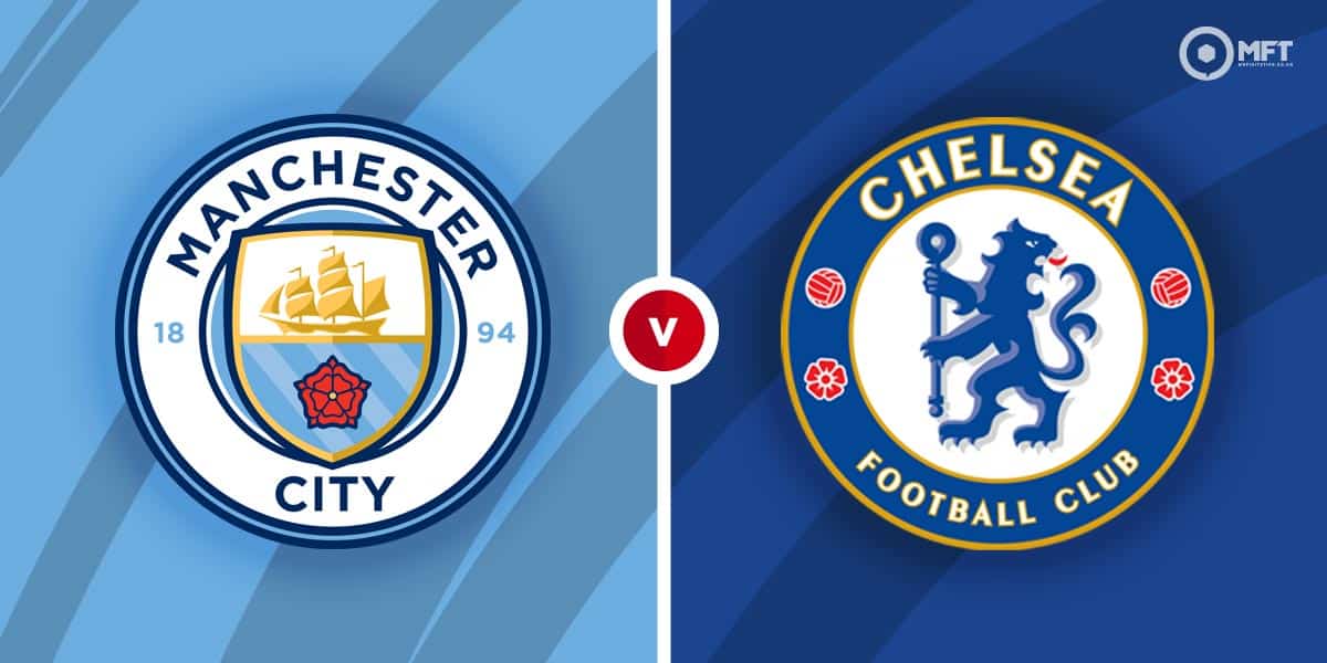 Manchester City Vs Chelsea Prediction And Betting Tips