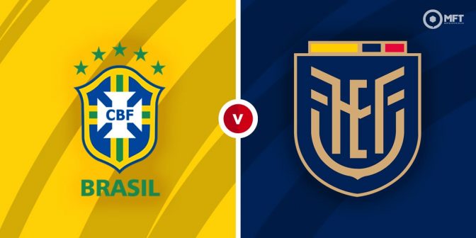 Brazil vs Ecuador Prediction and Betting Tips