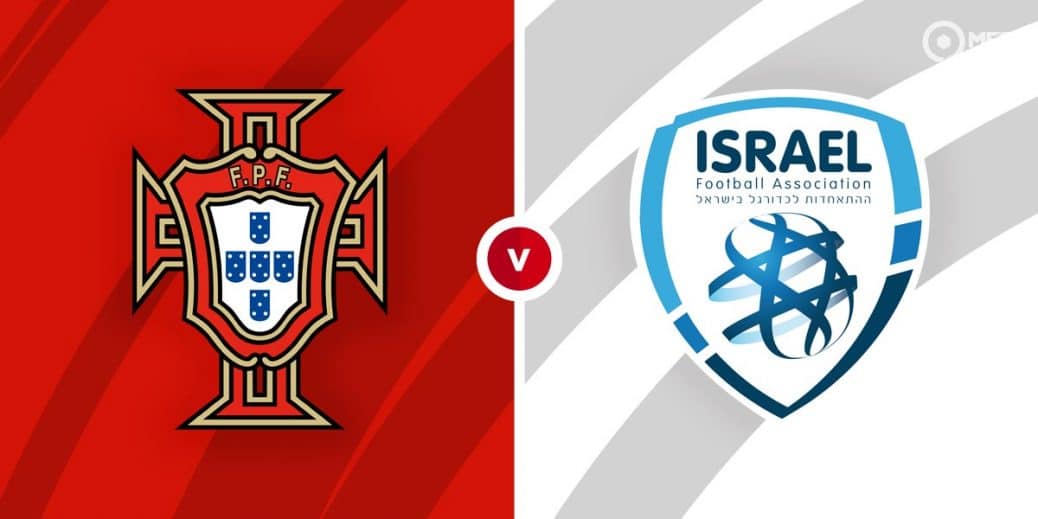 Portugal vs Israel Prediction and Betting Tips - MrFixitsTips