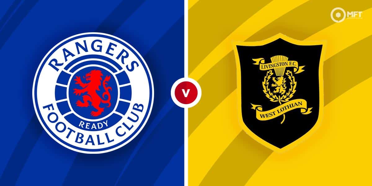 Rangers vs Livingston Prediction and Betting Tips ...