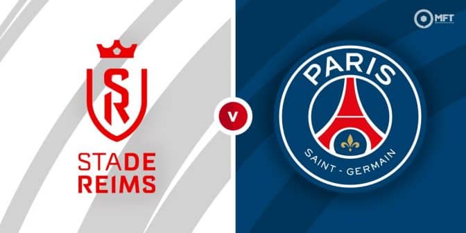 Reims vs PSG Prediction and Betting Tips