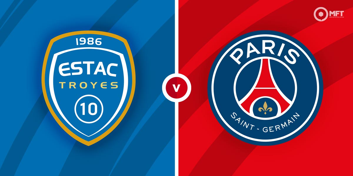 Troyes vs PSG Prediction and Betting Tips