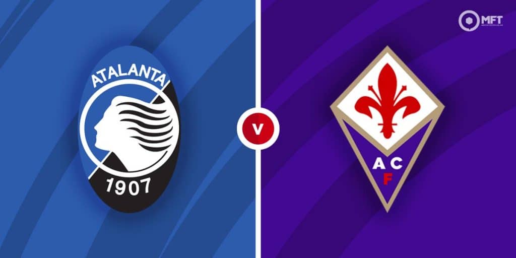 Atalanta vs Fiorentina Prediction and Betting Tips