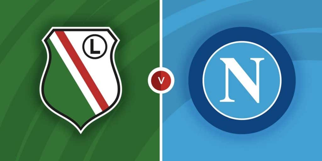 Legia Warsaw Vs Napoli Prediction And Betting Tips