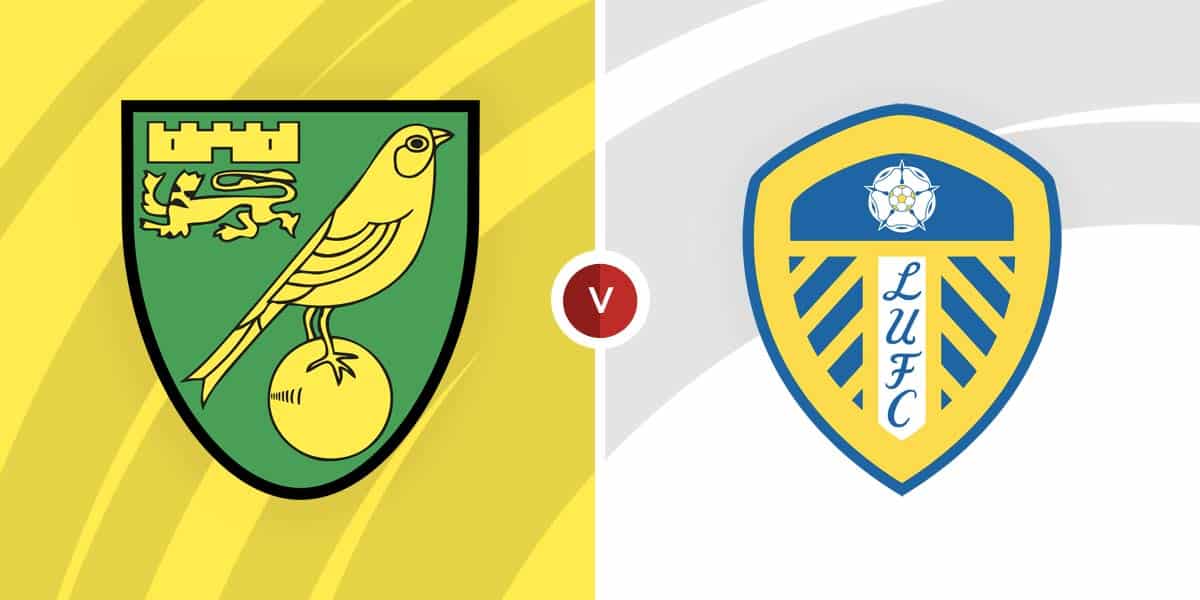Norwich City vs Leeds United Prediction and Betting Tips