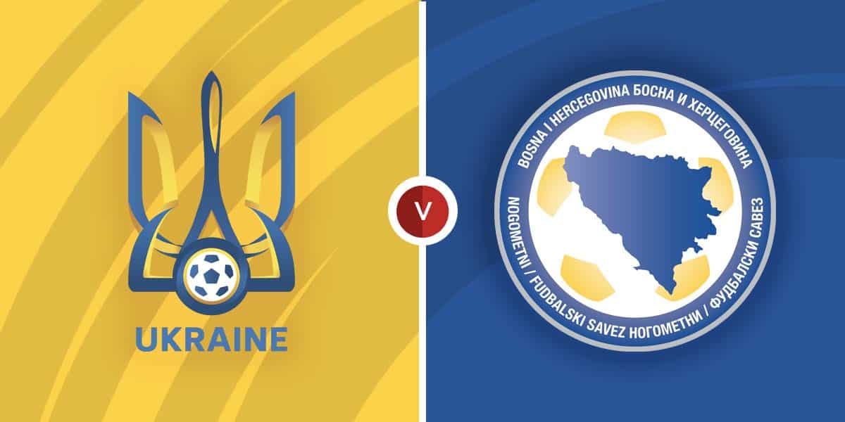 Ukraine Vs Bosnia & Herzegovina Prediction And Betting Tips