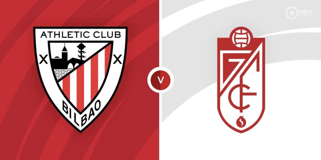 Athletic Bilbao vs Granada Prediction and Betting Tips