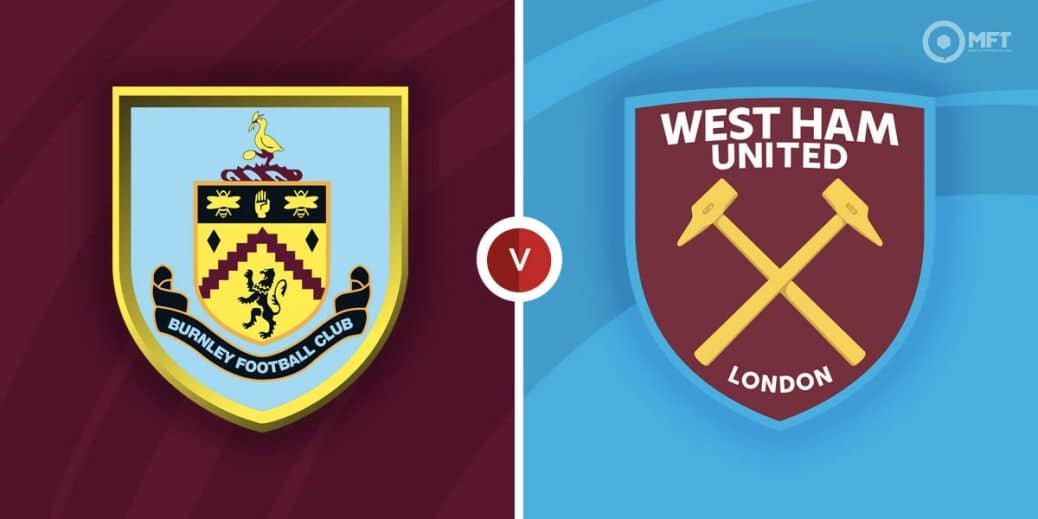 Burnley vs west ham