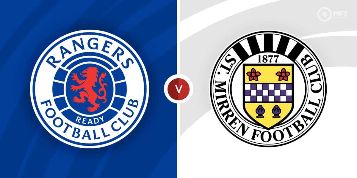 Rangers Vs St Mirren Prediction And Betting Tips