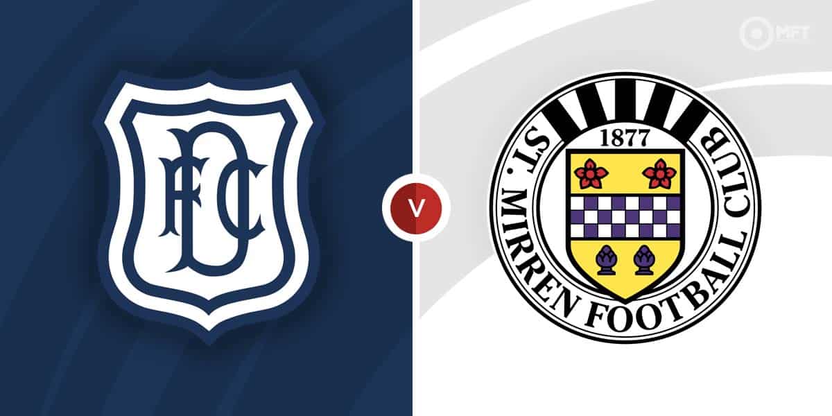 Dundee vs St Mirren Prediction and Betting Tips