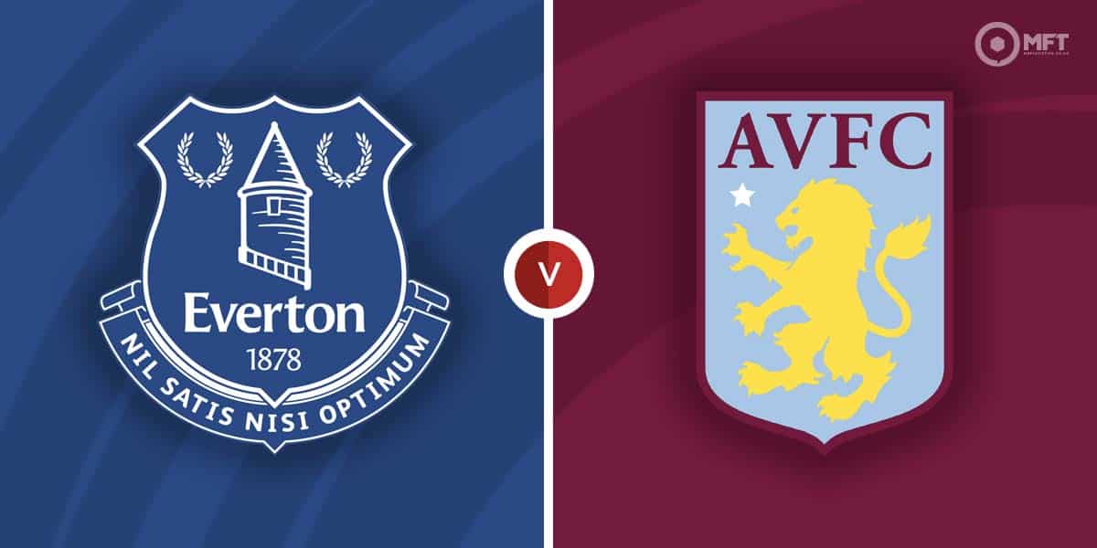 Everton Vs Aston Villa Prediction And Betting Tips