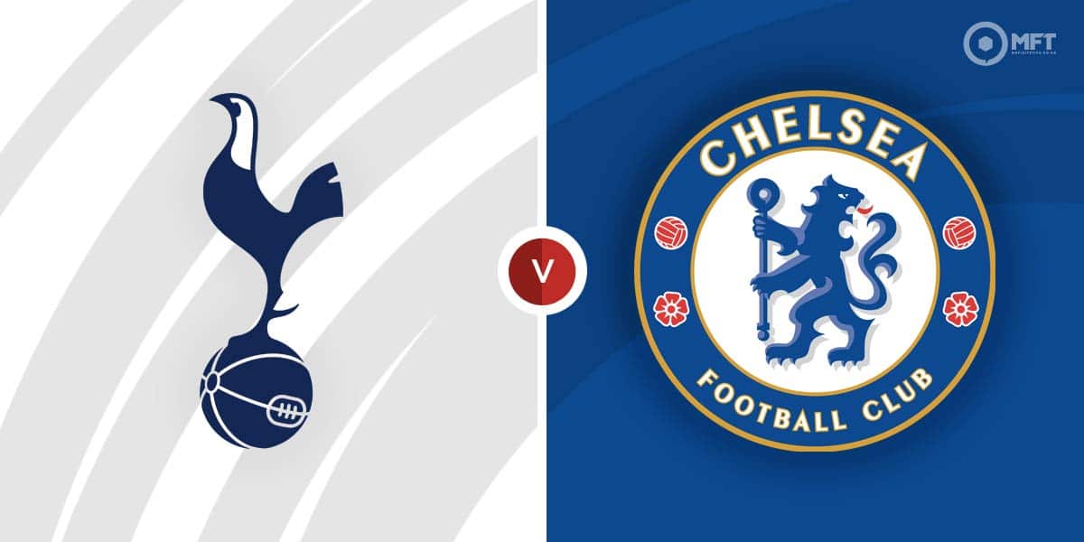 Tottenham Hotspur Vs Chelsea Prediction And Betting Tips