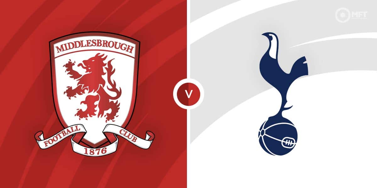 Middlesbrough Vs Tottenham Hotspur Prediction And Betting Tips