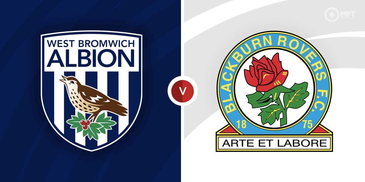 West Bromwich Albion Vs Blackburn Rovers Prediction And Betting Tips