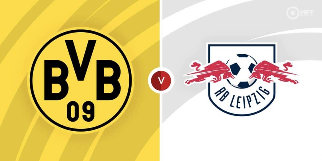 Borussia Dortmund Vs Rb Leipzig Prediction And Betting Tips Mrfixitstips