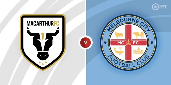 Macarthur vs Melbourne City Prediction and Betting Tips