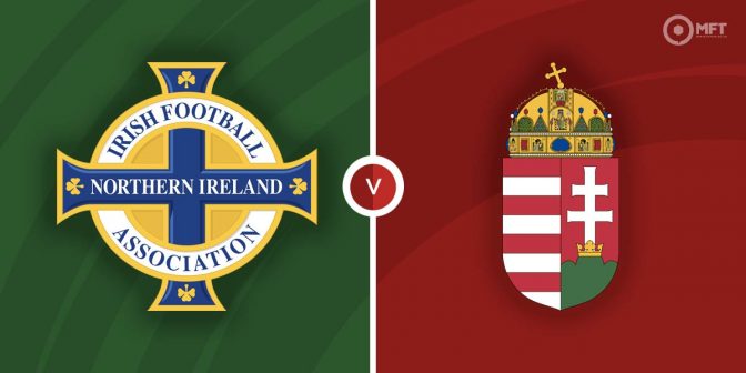 Northern Ireland vs Hungary Prediction and Betting Tips