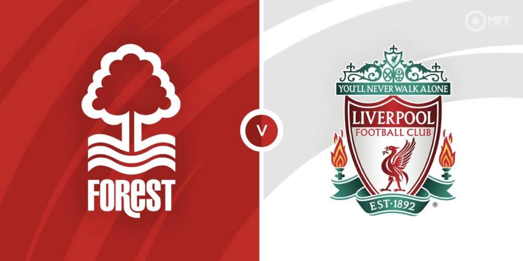 Nottm Forest vs Liverpool