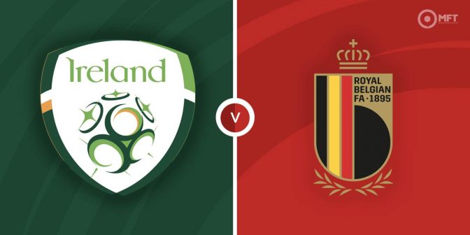 Ireland vs Belgium Prediction and Betting Tips