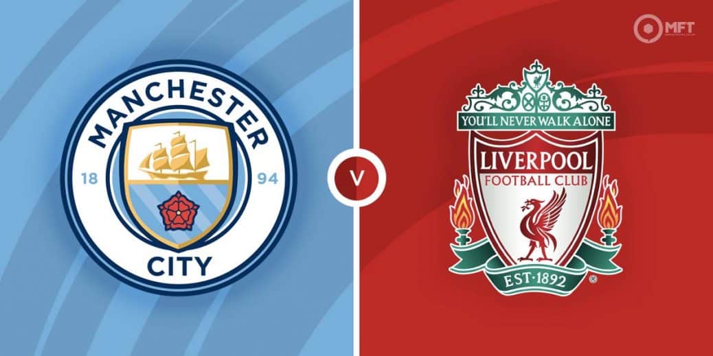 Manchester City vs Liverpool Prediction and Betting Tips