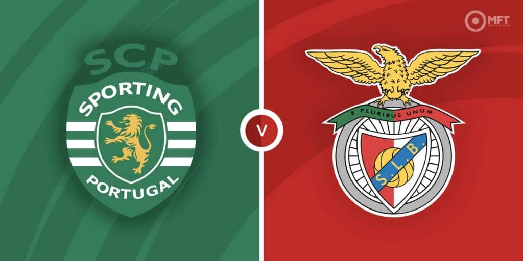 Sporting CP Vs Benfica Prediction And Betting Tips